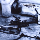 Hazeldine - Digging You Up