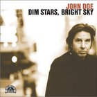 John Doe - Dim Stars, Bright Sky