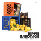 Hippie Sabotage - Vol. 2