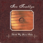 Ian Tamblyn - I Like The Way You're Tinkin'