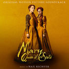Mary Queen Of Scots (Original Motion Picture Soundtrack)