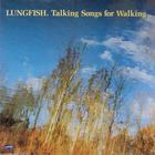 Lungfish - Talking Songs For Walking