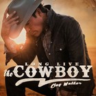Long Live The Cowboy