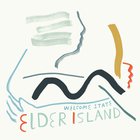 Elder Island - Welcome State (Remixes)