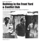 the aggrovators - Dubbing In The Front Yard & Conflict Dub
