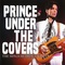 Prince - Under The Covers: The Songs He Didn't Write (Vinyl)