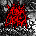 Waking The Cadaver - Waking The Cadaver 2 (EP)
