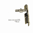 Ron Sexsmith - Grand Opera Lane