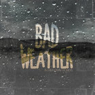 In Her Own Words - Bad Weather (EP)