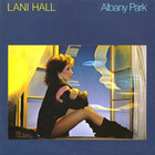 Lani Hall - Albany Park (Vinyl)
