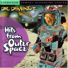Dr. Demento's Hits From Outer Space