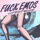 fuckemos - Lifestyles Of The Drugged & Homeless