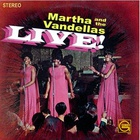 Martha & The Vandellas - Live! (Vinyl)