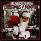 Indo G Presents Christmas N Memphis
