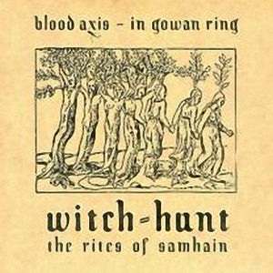 The Rites Of Samhain (With Blood Axos & Witch-Hunt)