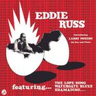 Eddie Russ - Soul Jazz Records Presents EDDIE RUSS: Fresh Out