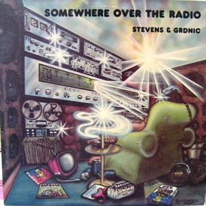Somewhere Over The Radio (Vinyl)