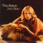 The Bates - 2Nd Skin