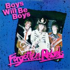 Forgotten Rebels - Boys Will Be Boys