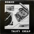 Talk's Cheap (Vinyl)