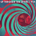 Poe - Up Through The Spiral (Vinyl)
