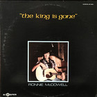 Ronnie Mcdowell - The King Is Gone (Vinyl)