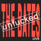 The Bates - Unfucked (Live)