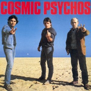 Cosmic Psychos (Vinyl)