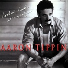 Aaron Tippin - Lookin' Back At Myself