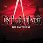 Interstate Blues - Red Was The Sky