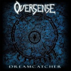 Oversense - Dreamcatcher
