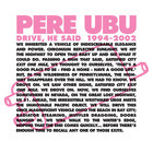 Pere Ubu - Drive, He Said 1994-2002 (Vinyl)