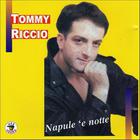 Tommy Riccio - Napule 'e Notte