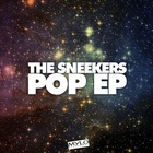 The Sneekers - Pop (EP)