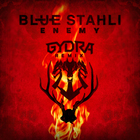 Blue Stahli - Enemy (Gydra Remix) (CDS)