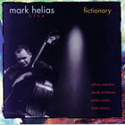 Mark Helias - Fictionary