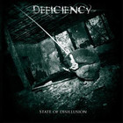 Deficiency - State Of Disillusion