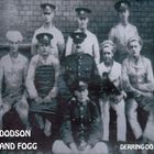 Dodson And Fogg - Derring Do