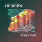 Tony Lowe and Alison Fleming - Reflector