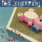 Ed Kuepper - A King In The Kindness Room