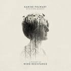 Karine Polwart - A Pocket Of Wind Resistance (With Pippa Murphy)