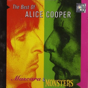 Mascara & Monsters - The Best Of Alice Cooper