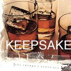Keepsake - The Things I Would Say