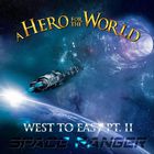 West To East, Pt. II: Space Ranger