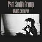 Patti Smith - Radio Ethiopia (Remastered 2018)