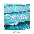 Livvia - Damn (CDS)