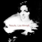Liza Minnelli - Results (Reissued 2017) CD1