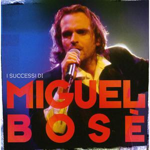 I Successi Di Miguel Bosè CD2