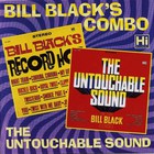 Bill Black's Combo - Bill Black's Record Hop / The Untouchable Sound Of The Bill Black Combo