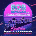 Bob Sinclar - Electrico Romantico (CDS)